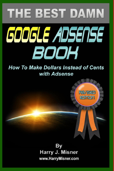 The Best Damn GOOGLE ADSENSE Book