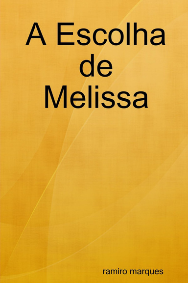 A Escolha de Melissa