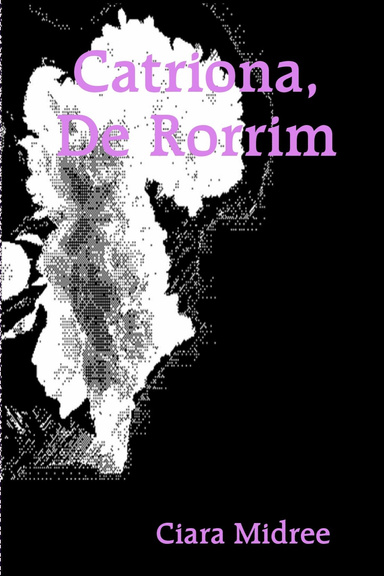 Catriona, De Rorrim