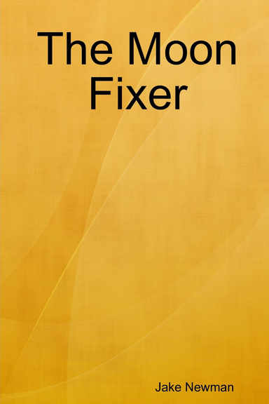The Moon Fixer