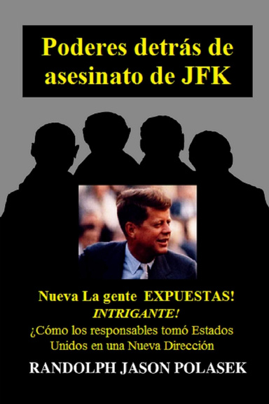 Poderes detrás de asesinato de JFK