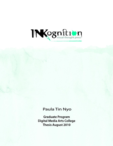 Inkognition:  a Master's in Fine Arts Thesis