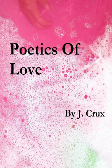 The Poetics Of Love