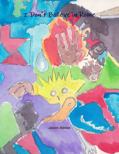 I Don't Believe in Rome