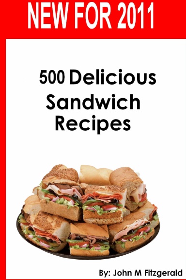 500 delicious sandwich recipes