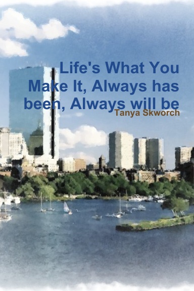Life's What You Make It, always has been, always will be