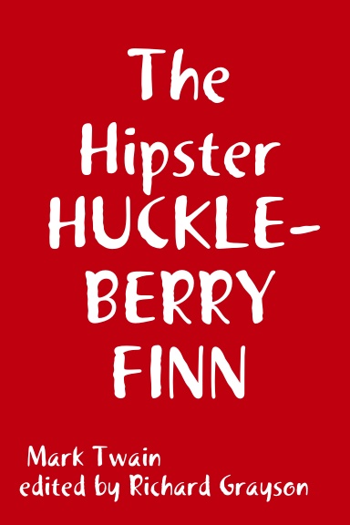 The Hipster HUCKLEBERRY FINN