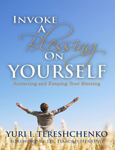 Invoke A Blessing On Yourself