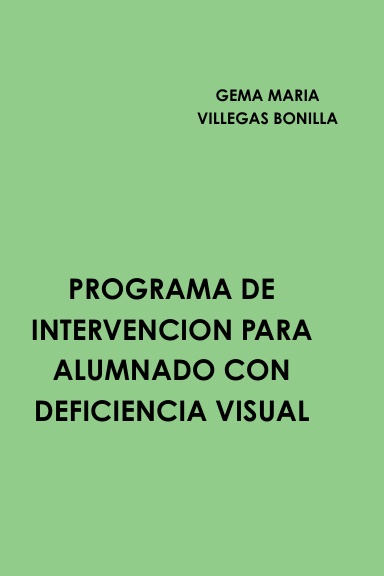 PROGRAMA DE INTERVENCION PARA ALUMNADO CON DEFICIENCIA VISUAL