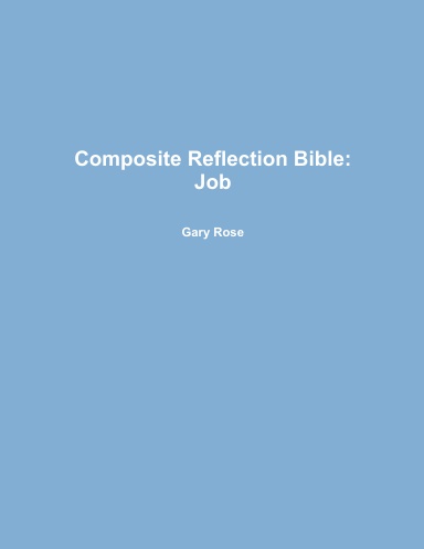 Composite Reflection Bible: Job