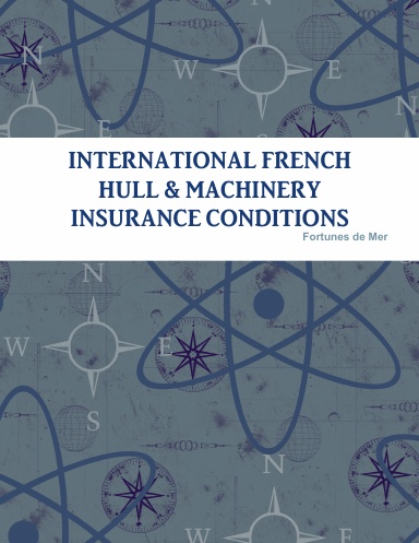 INTERNATIONAL FRENCH HULL INSURANCE POLICY