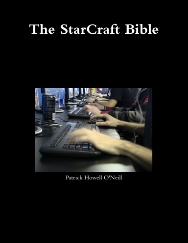 The StarCraft Bible