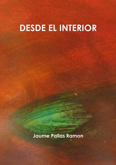 DESDE EL INTERIOR