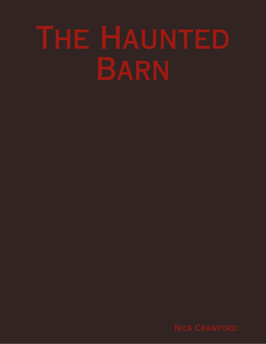 The Haunted Barn
