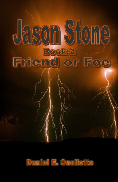 Jason Stone (Book 2) Friend or Foe
