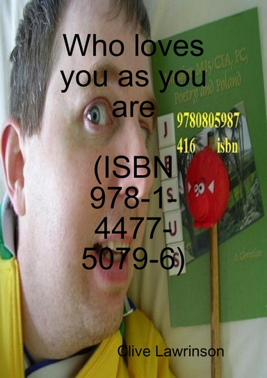 Who loves you as you are