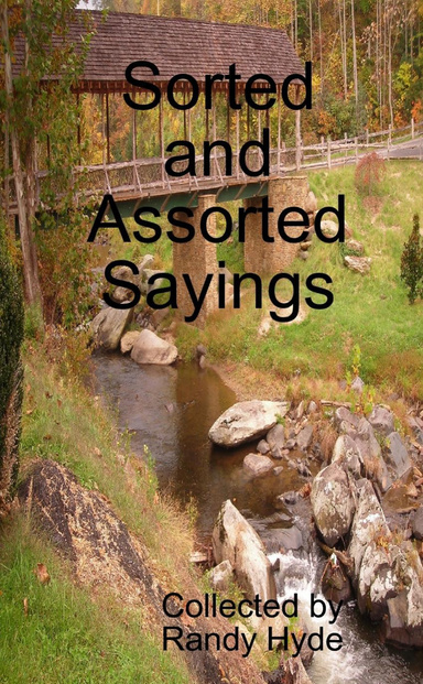 Sorted and Assorted Sayings