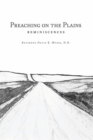 Preaching on the Plains: Reminiscinces