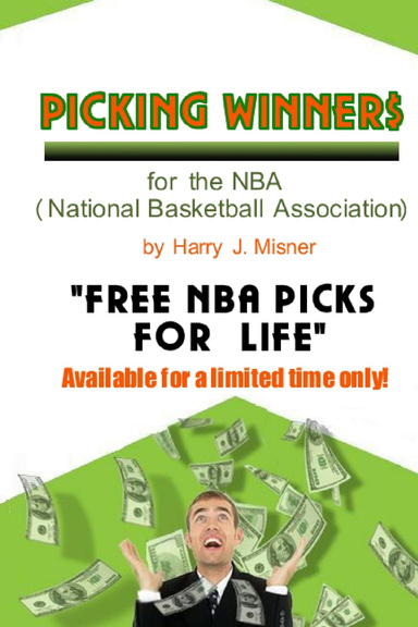 Picking Winners for The NBA (National Basketball Association) Receive my very own top NBA Basketball Picks for LIFE, plus much more.LIMITED TIME ONLY!