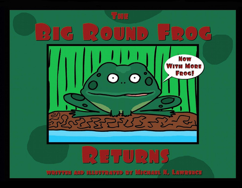 The Big Round Frog Returns