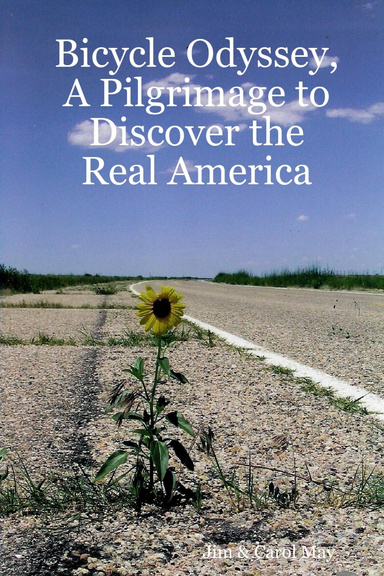 Bicycle Odyssey, A Pilgrimage to Discover the Real America