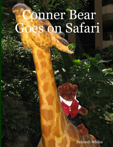 Conner Bear Goes on Safari