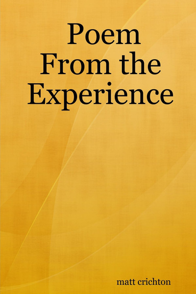 Poem From the Experience