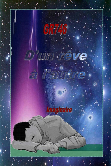 D'un rêve à l'autre