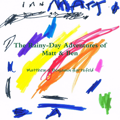 The Rainy-Day Adventures of Matt & Ben