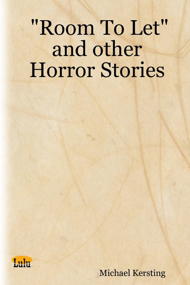 "Room To Let" and other Horror Stories