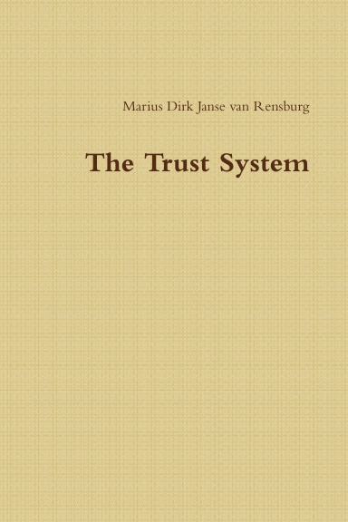 The Trust System
