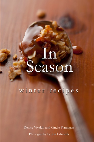 In Season Winter: 25 Recipes