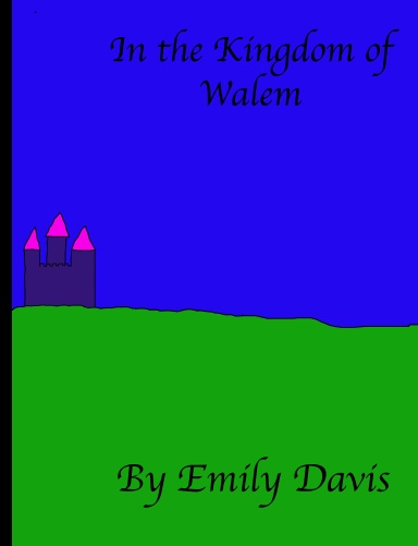 In the Kingdom of Walem