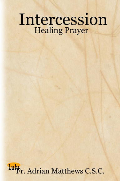 Intercession: Healing Prayer