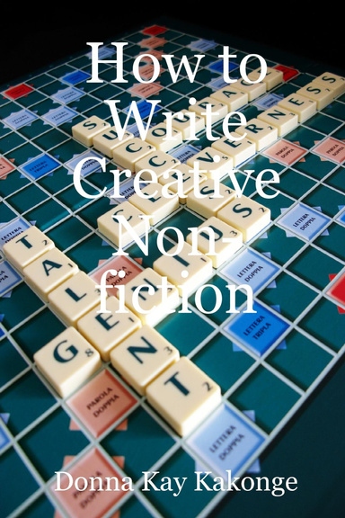 How to Write Creative Non-Fiction