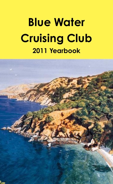Blue Water Cruising Club 2011 Yearbook