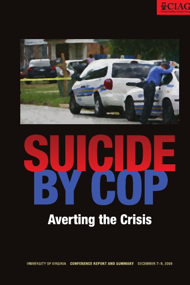 Suicide by Cop: Averting the Crisis