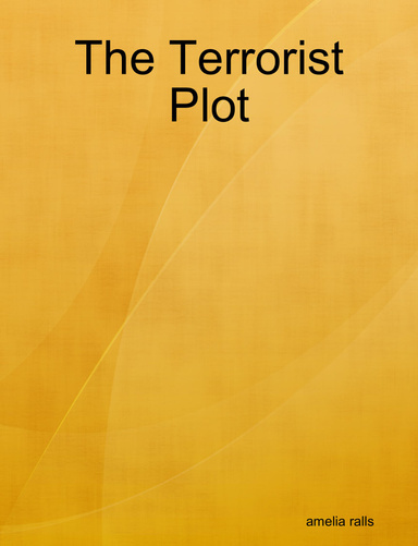 The Terrorist Plot