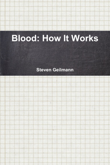 Blood: How It Works
