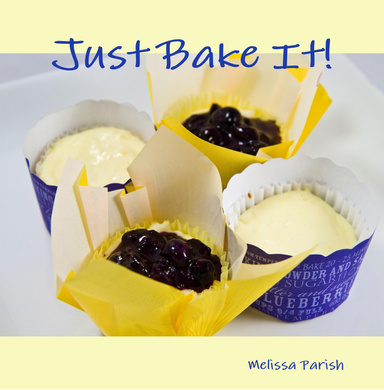 Just Bake It!