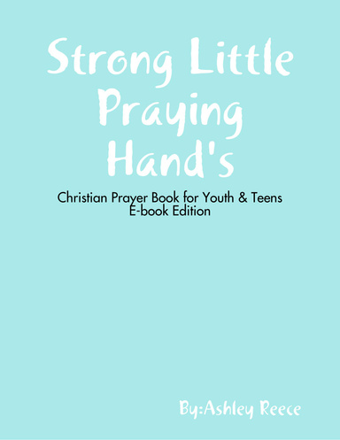 Strong Little Praying Hand's