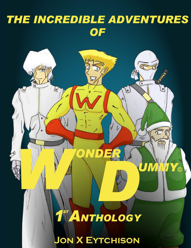 Wonder Dummy 1st Anthology