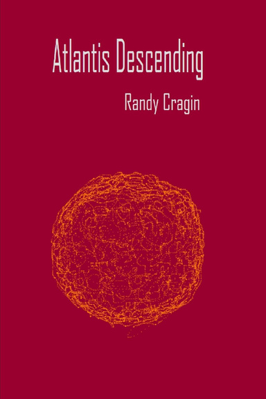 Atlantis Descending - Chapter Four – Nebraska