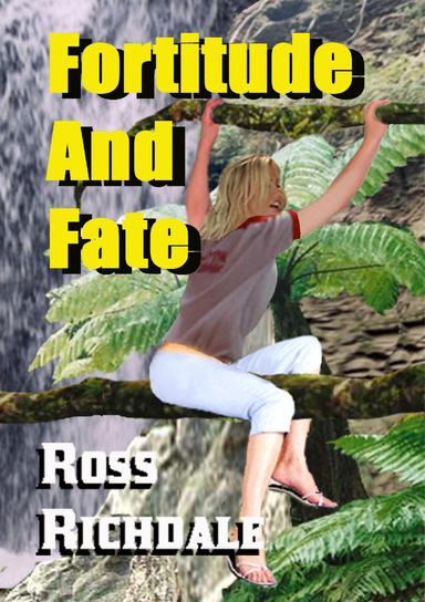 Fortitude and Fate