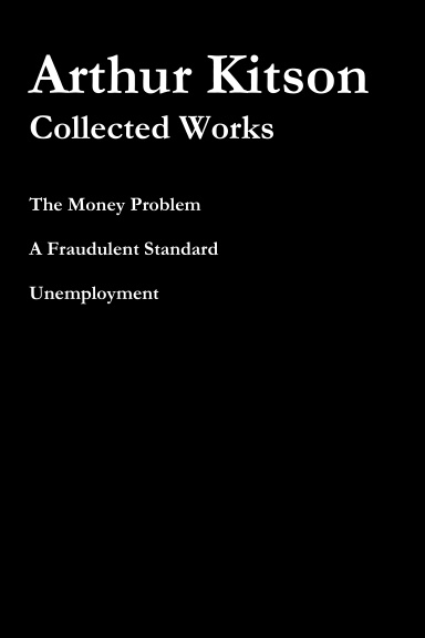 Arthur Kitson: Collected Works
