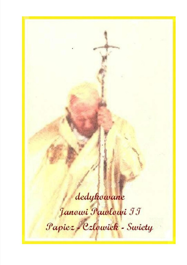dedykowane Janowi Pawlowi II
