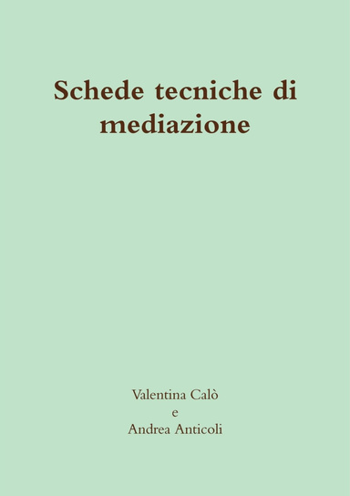 Schede tecniche di mediazione