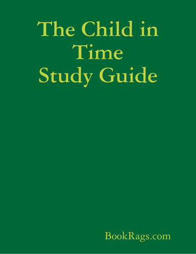 The Child in Time Study Guide
