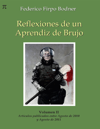Reflexiones de un Aprendiz de Brujo (Volumen II)