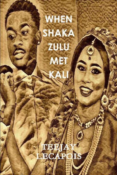 When  Shaka  Zulu  Met  Kali